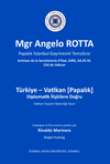 T&uuml;rkiye-Vatikan Diplomatik İlişkilere Doğru