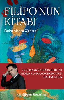 Filipo’nun Kitabı - Pedro Alonso O’choro