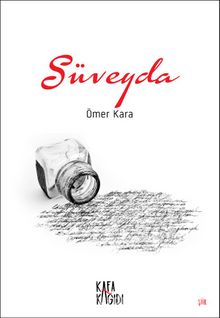 Süveyda - Ömer Kara