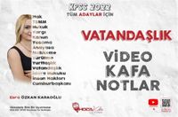 2022 KPSS Vatandaşlık Video Kafa Notlar