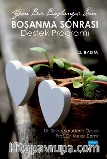 Yeni Bir Başlangıç İçin Boşanma  Destek Programı - Melek Demir