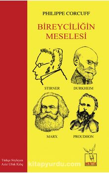 Bireyciliğin Meselesi - Philippe Corcuff