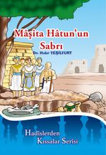 Maşita Hatun'un Sabrı