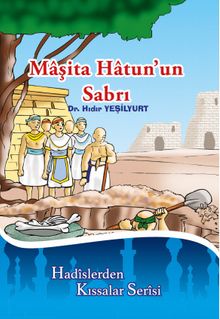 Maşita Hatun’un Sabrı