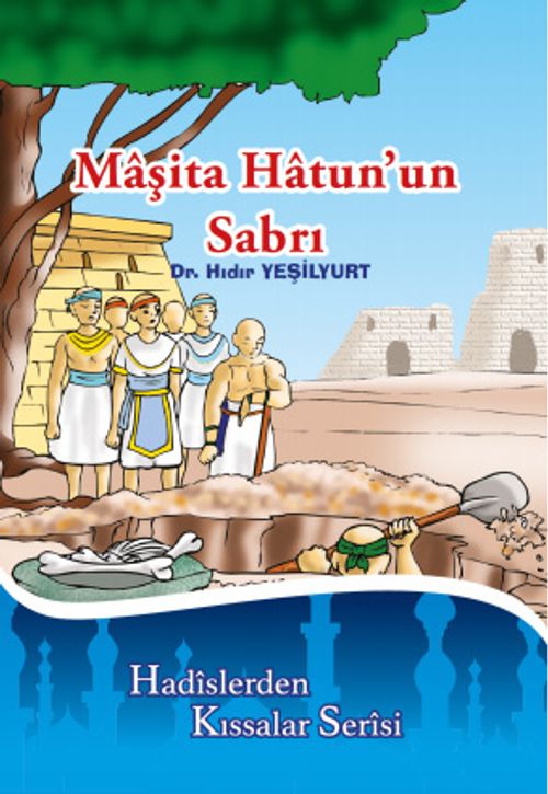 Maşita Hatun'un Sabrı