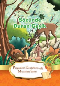Sözünde Duran Geyik