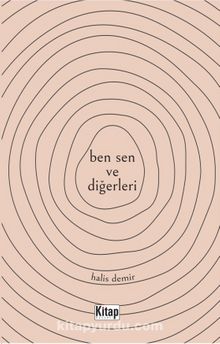 Ben Sen ve Diğerleri - Halis Demir