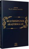 Multidisipliner Araştırmalar