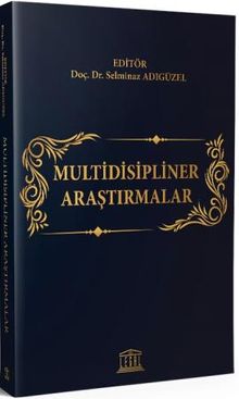 Multidisipliner Araştırmalar