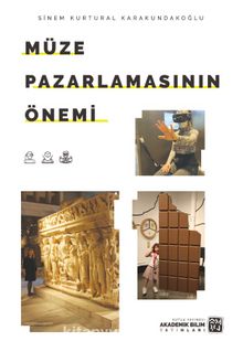 Müze Pazarlamasının Önemi - Sinem Kurtural Karakundakoğlu