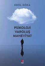 Psikoloji Varoluş Maneviyat
