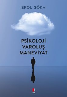 Psikoloji Varoluş Maneviyat