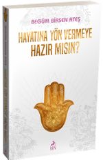 Hayatına Yön Vermeye Hazır Mısın ?