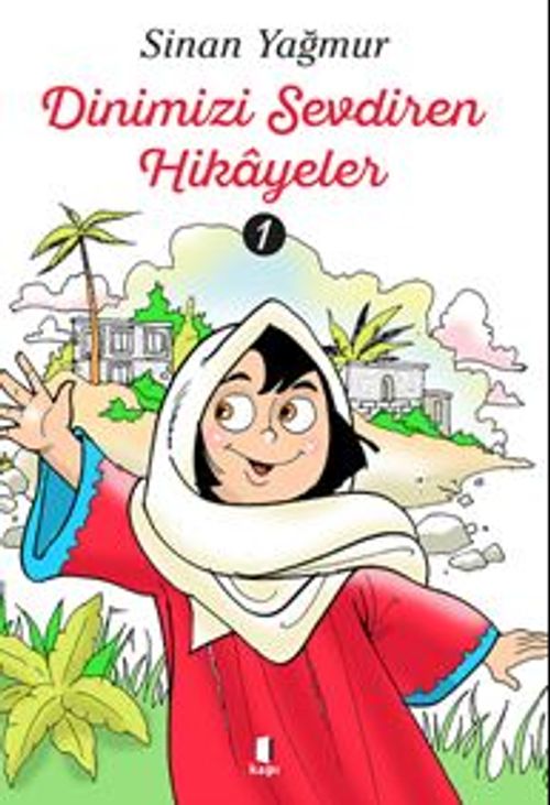 Dinimizi Sevdiren  Hikayeler 1