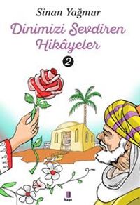 Dinimizi Sevdiren  Hikayeler 2
