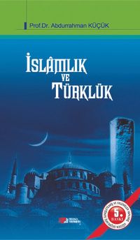 İslamlık ve Türklük