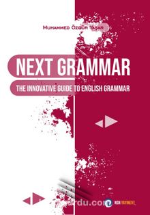 NEXT Grammar The Innovative Guide to English Grammar - Muhammed Özgür Yaşar