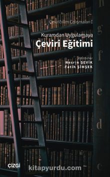Kuramdan Uygulamaya Çeviri Eğitimi / Çeviribilim Çalışmaları 1 - Dr. Fatih Şimşek