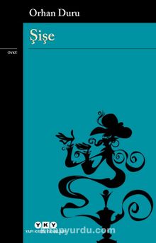 Şişe - Orhan Duru