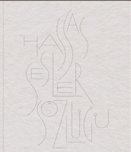 Hassas Sesler Sözlüğü / A Dictionary of Sensitive Sounds