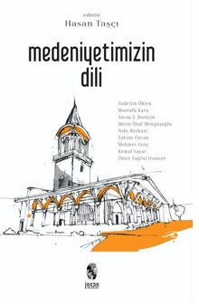 Medeniyetimizin Dili - Hasan Taşçı