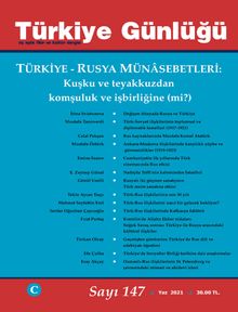 Türkiye Günlüğü Üç Aylık Fikir ve Kültür Dergisi Sayı:147 Yaz 2021