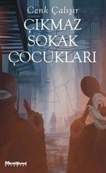 Çıkmaz Sokak Çocukları