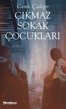 Çıkmaz Sokak Çocukları