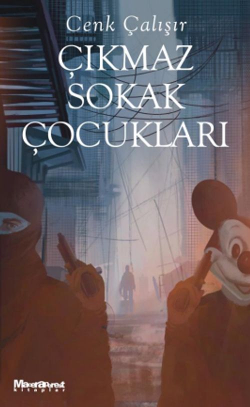 Çıkmaz Sokak Çocukları