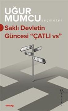 Saklı Devletin Güncesi, 'Çatlı vs.'