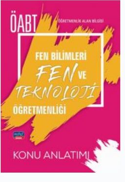 ÖABT Fen Bilimleri ve Fen Teknoloji Öğretmenliği - Öğretmenlik Alan Bilgisi - Detaylı Konu Anlatımı