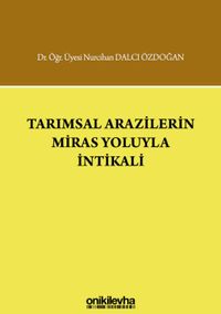 Tarımsal Arazilerin Miras Yoluyla İntikali