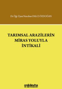 Tarımsal Arazilerin Miras Yoluyla İntikali