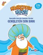 Nasreddin Hoca'yla Zamansız Fıkralar / Genişleyen Evin Sırrı