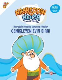 Nasreddin Hoca'yla Zamansız Fıkralar / Genişleyen Evin Sırrı