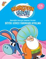 Nasreddin Hoca'yla Zamansız Fıkralar / Büyük Görev: Yanından Ayrılma