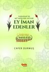 Yaradan'ın M&uuml;'minlere Hitabı Ey İman Edenler