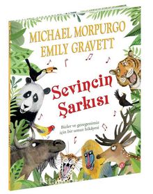 Sevincin Şarkısı - Michael Morpurgo