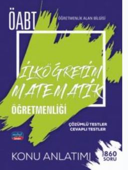 ÖABT İlköğretim Matematik Öğretmenliği - Öğretmenlik Alan Bilgisi - Konu Anlatımı
