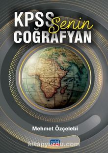 KPSS Senin Coğrafyan - Mehmet Özçelebi