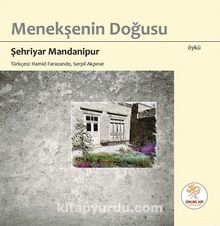 Menekşenin Doğusu - Şehriyar Mandanipur