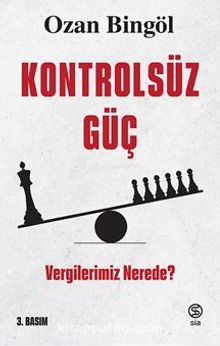 Kontrolsüz Güç & Vergilerimiz Nerede? - Ozan Bingöl