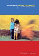 Nations And Identities & The Case Of Greeks And Turks