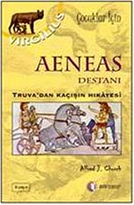 Aeneas Destanı & Truva'dan Kaçışın Hikayesi