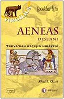 Aeneas Destanı & Truva'dan Kaçışın Hikayesi