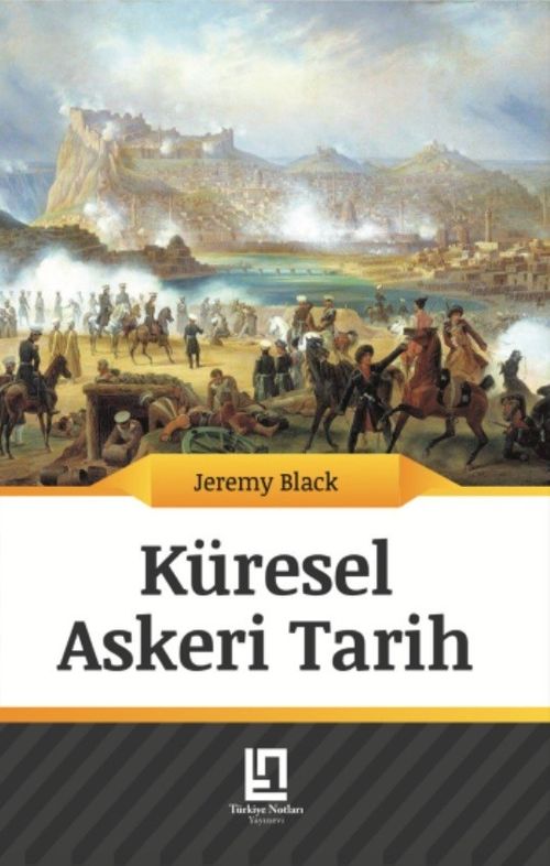 Küresel Askeri Tarih & 1775'ten Günümüze