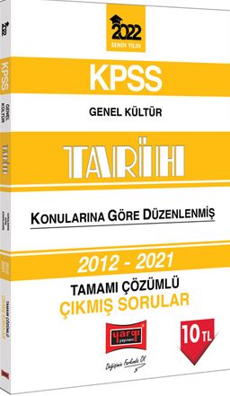 2022 KPSS Genel Kültür Tarih Konularına Göre Düzenlenmiş Tamamı Çözümlü Çıkmış Sorular