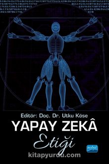 Yapay Zeka Etiği - Kolektif