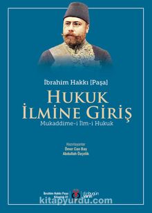 Hukuk İlmine Giriş Mukaddime-i İlm-i Hukuk - İbrahim Hakkı Paşa