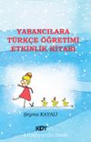 Yabancılara Türkçe Öğretimi Etkinlik Kitabı
